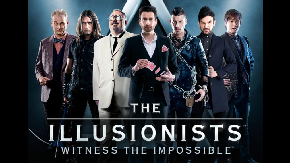 THE ILLUSIONISTS – WITNESS the IMPOSSIBLE™ Shaftesbury Theatre, November & December 2015