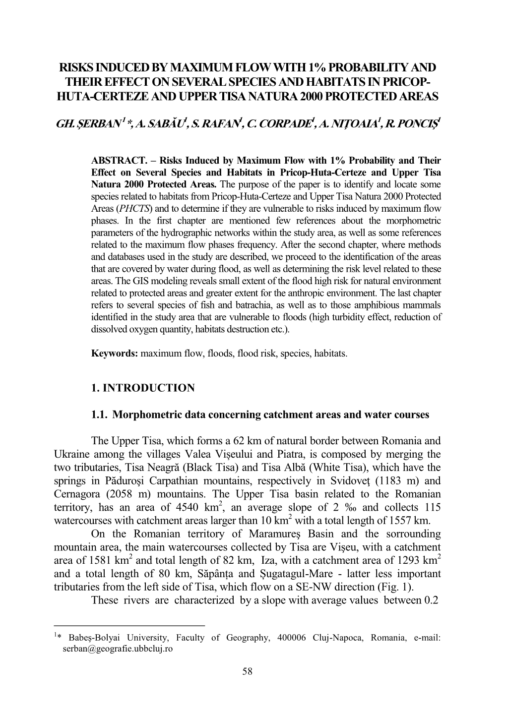 Risks Induced by Maximum Flow with 1% Probability and Their Effect on Several Species and Habitats in Pricop- Huta-Certeze and Upper Tisa Natura 2000 Protected Areas