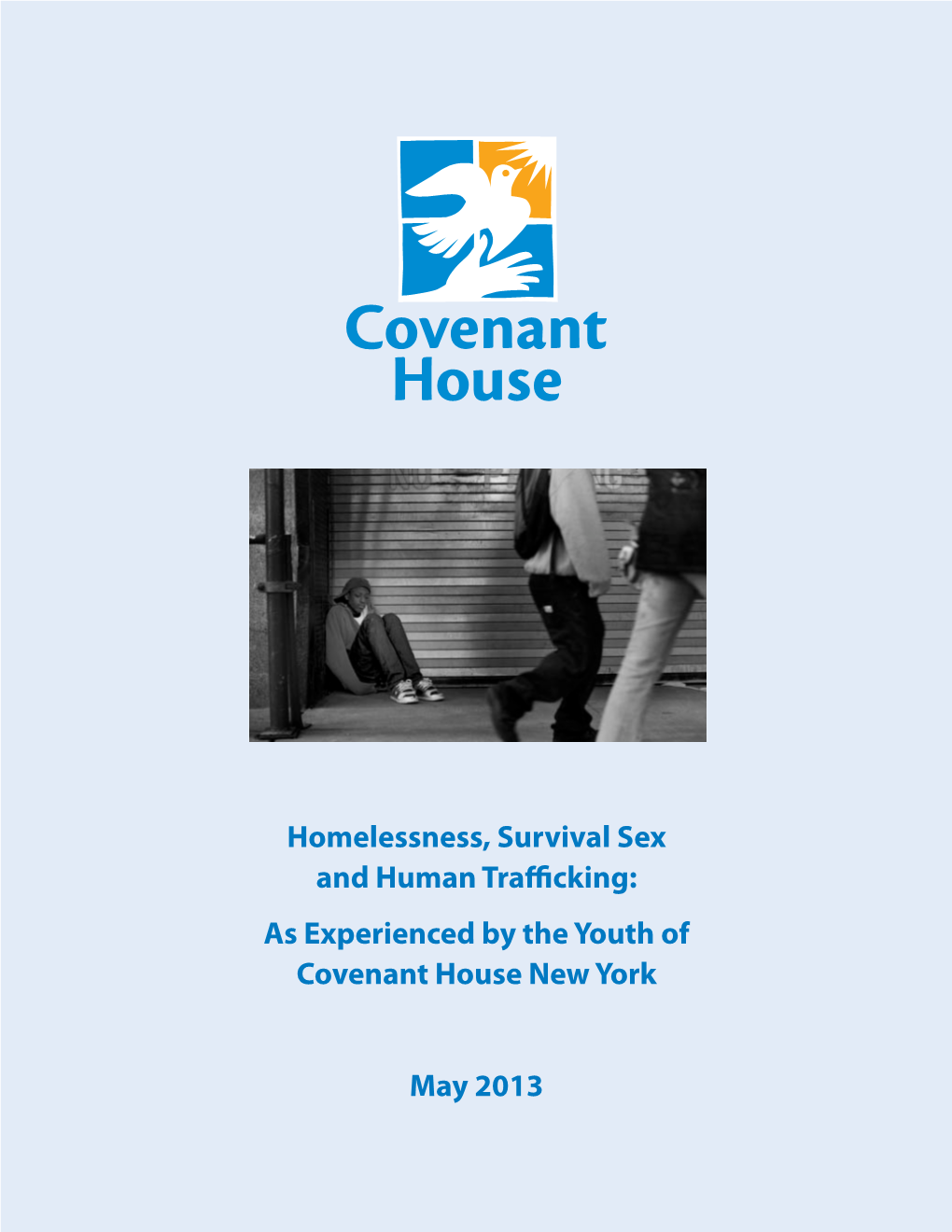 Homelessness, Survival Sex and Human Trafficking: As Experienced by the Youth of Covenant House New York