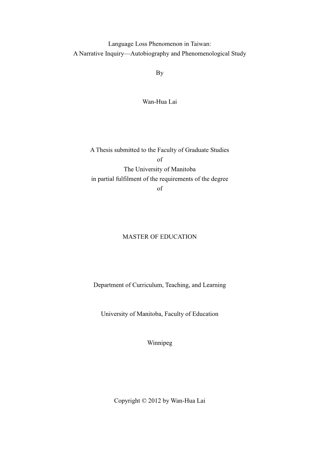 Language Loss Phenomenon in Taiwan: a Narrative Inquiry—Autobiography and Phenomenological Study