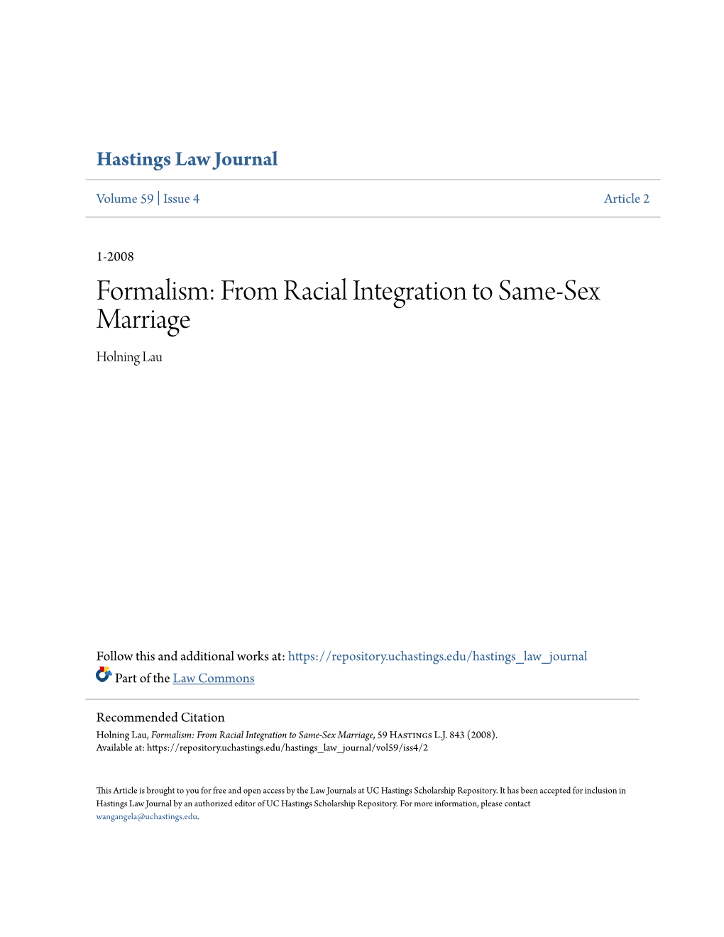 Formalism: from Racial Integration to Same-Sex Marriage Holning Lau