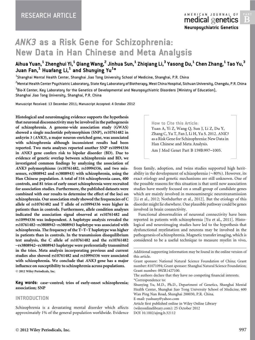 ANK3 As a Risk Gene for Schizophrenia: New Data in Han Chinese And