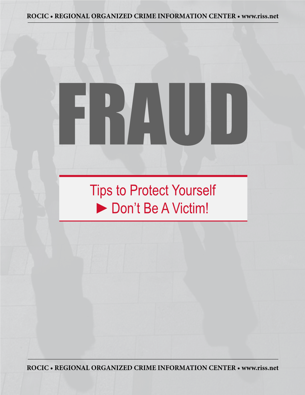 Protect Yourself. Don't Be a Victim of Fraud