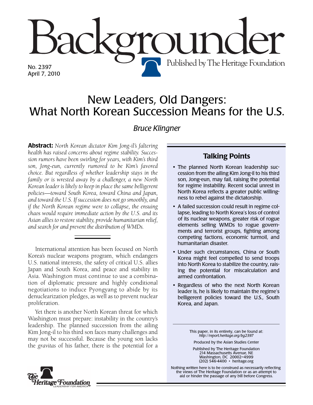 New Leaders, Old Dangers: What North Korean Succession Means for the U.S. Bruce Klingner