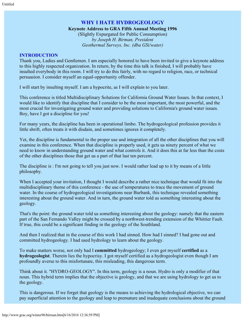 WHY I HATE HYDROGEOLOGY Keynote Address to GRA Fifth Annual Meeting 1996 (Slightly Expurgated for Public Consumption) by Joseph H