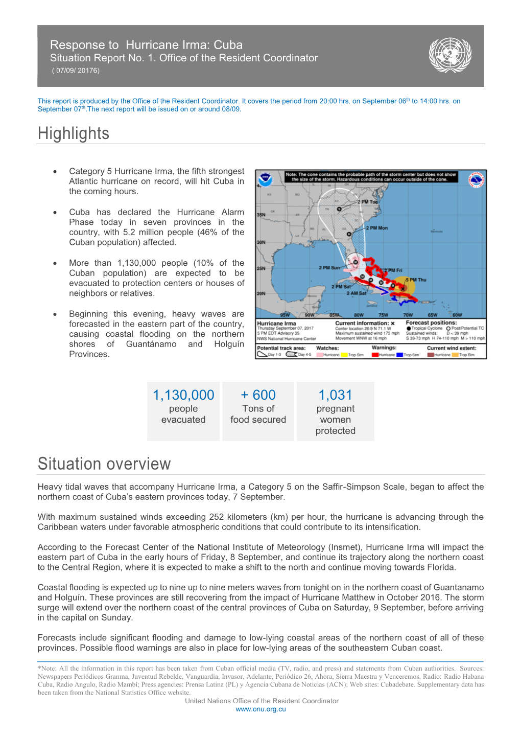 Highlights Situation Overview