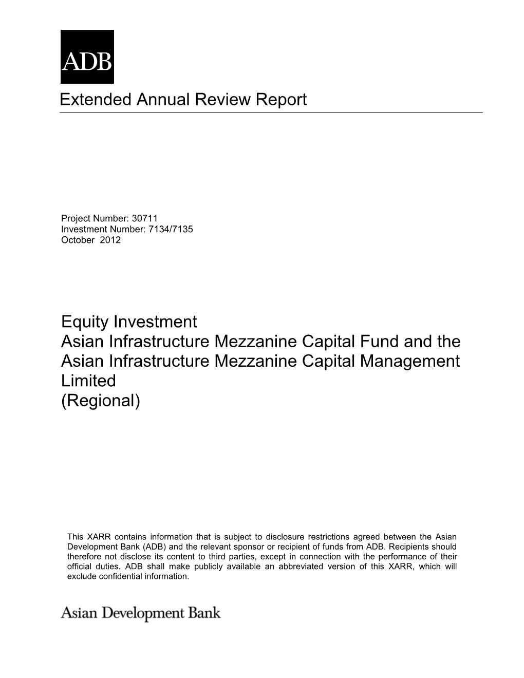 XARR: Regional: Equity Investment Asian Infrastructure Mezzanine