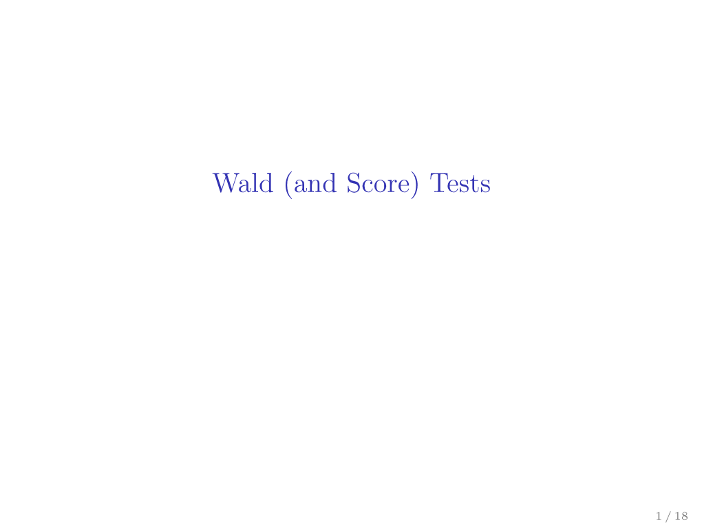 Wald (And Score) Tests