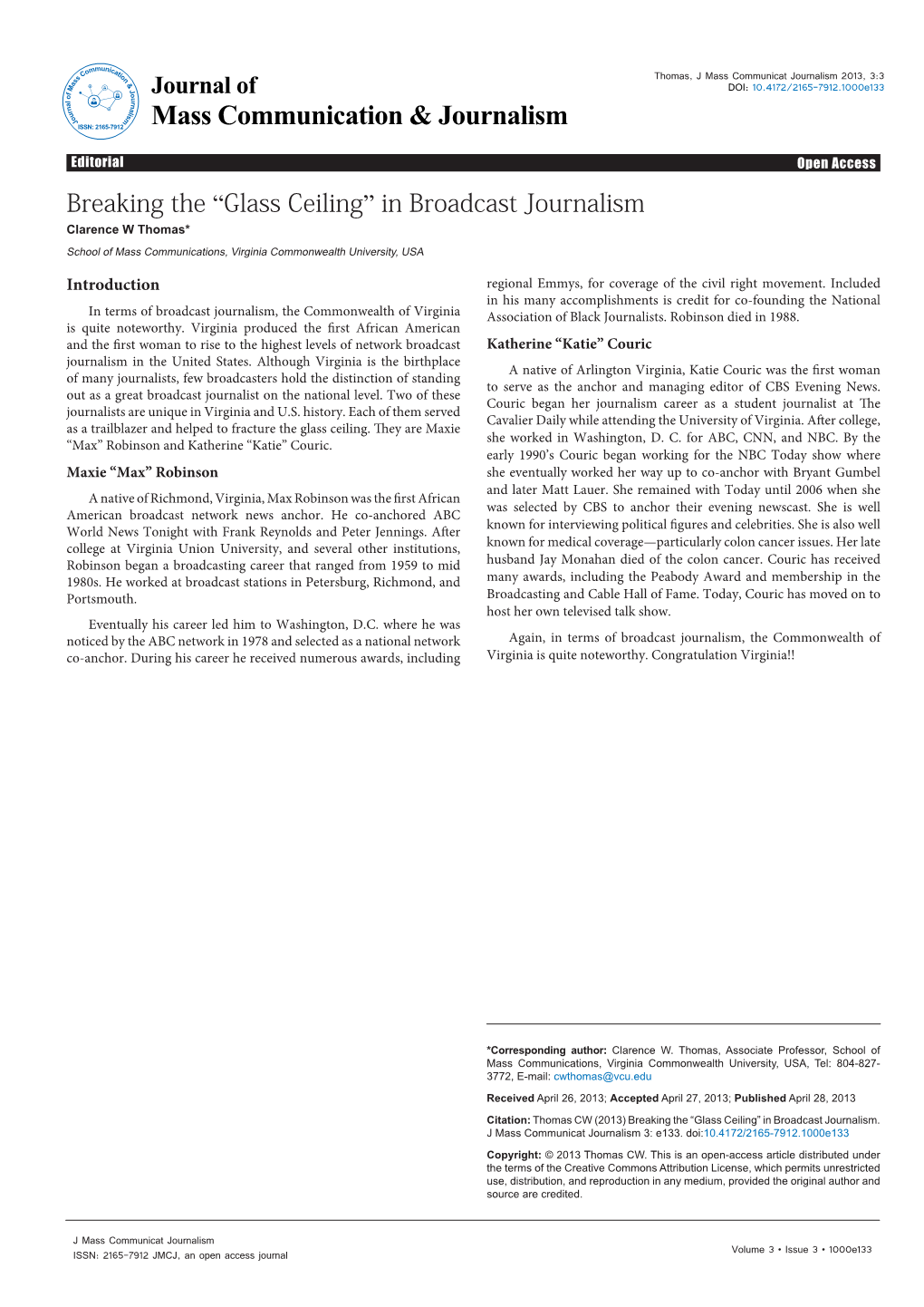 Breaking the “Glass Ceiling” in Broadcast Journalism Clarence W Thomas* School of Mass Communications, Virginia Commonwealth University, USA