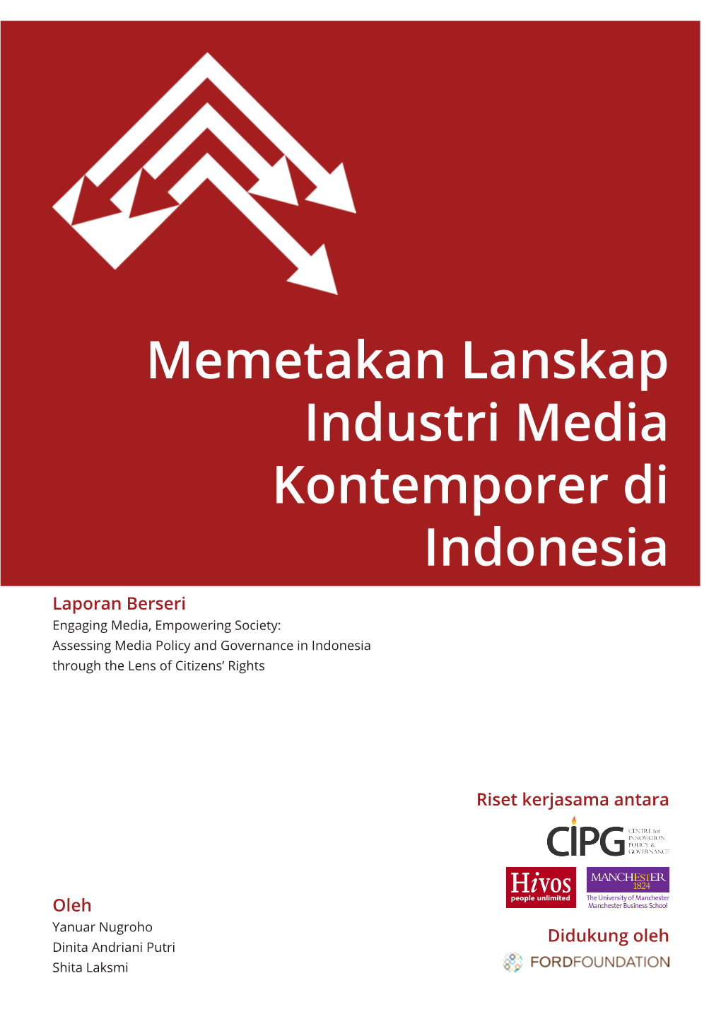 Memetakan Lanskap Industri Media Kontemporer Di Indonesia