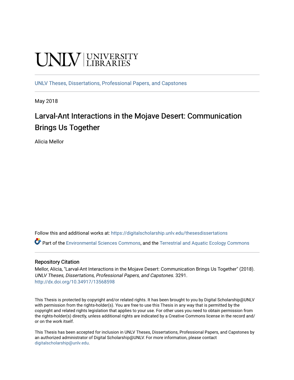 Larval-Ant Interactions in the Mojave Desert: Communication Brings Us Together