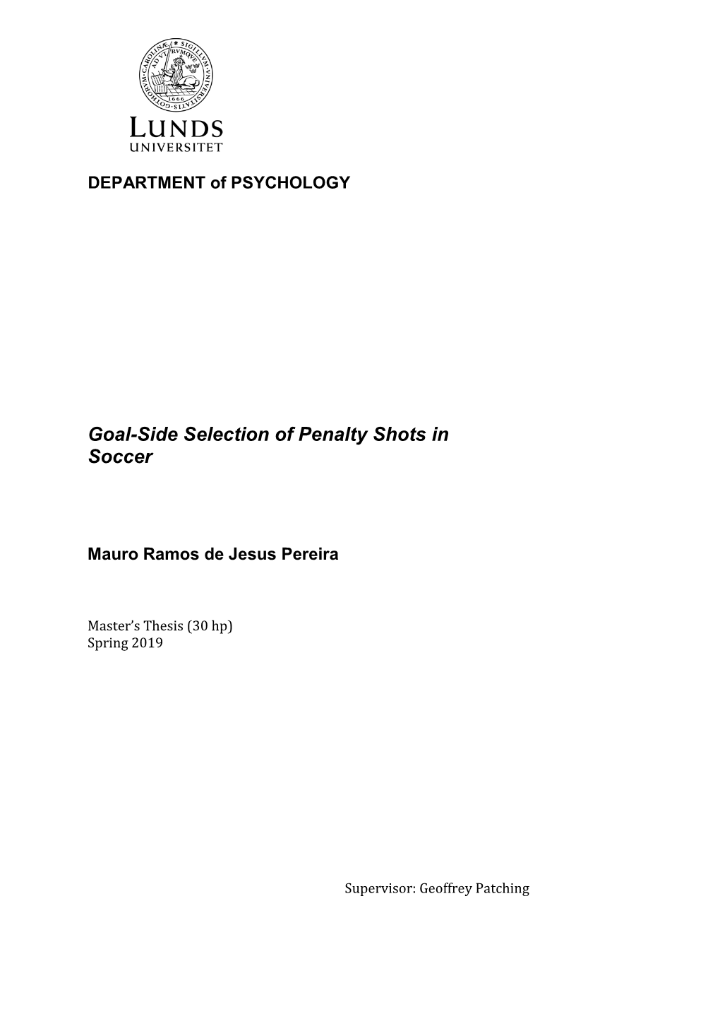 Goal-Side Selection of Penalty Shots in Soccer