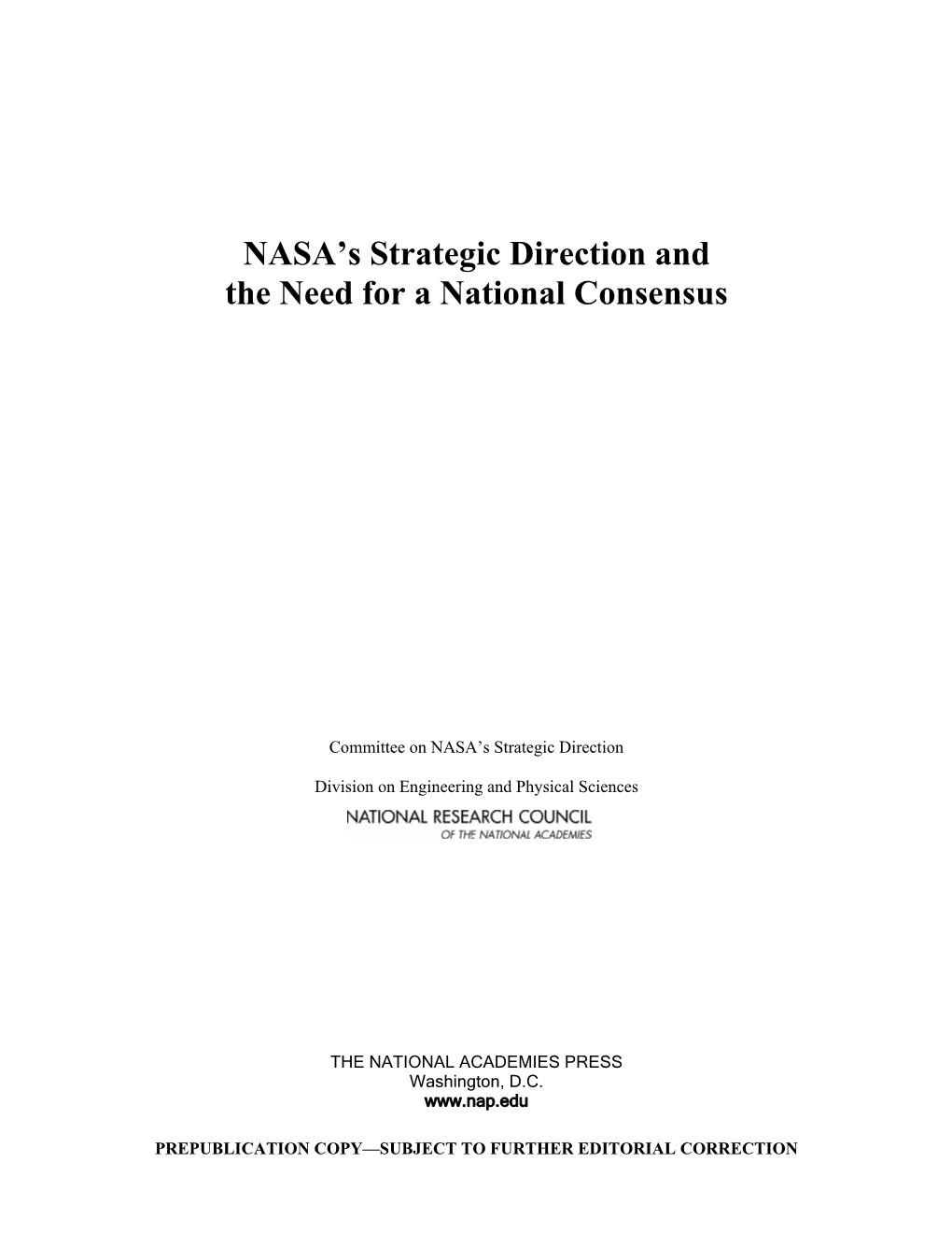 NASA's Strategic Direction and the Need for a National Consensus