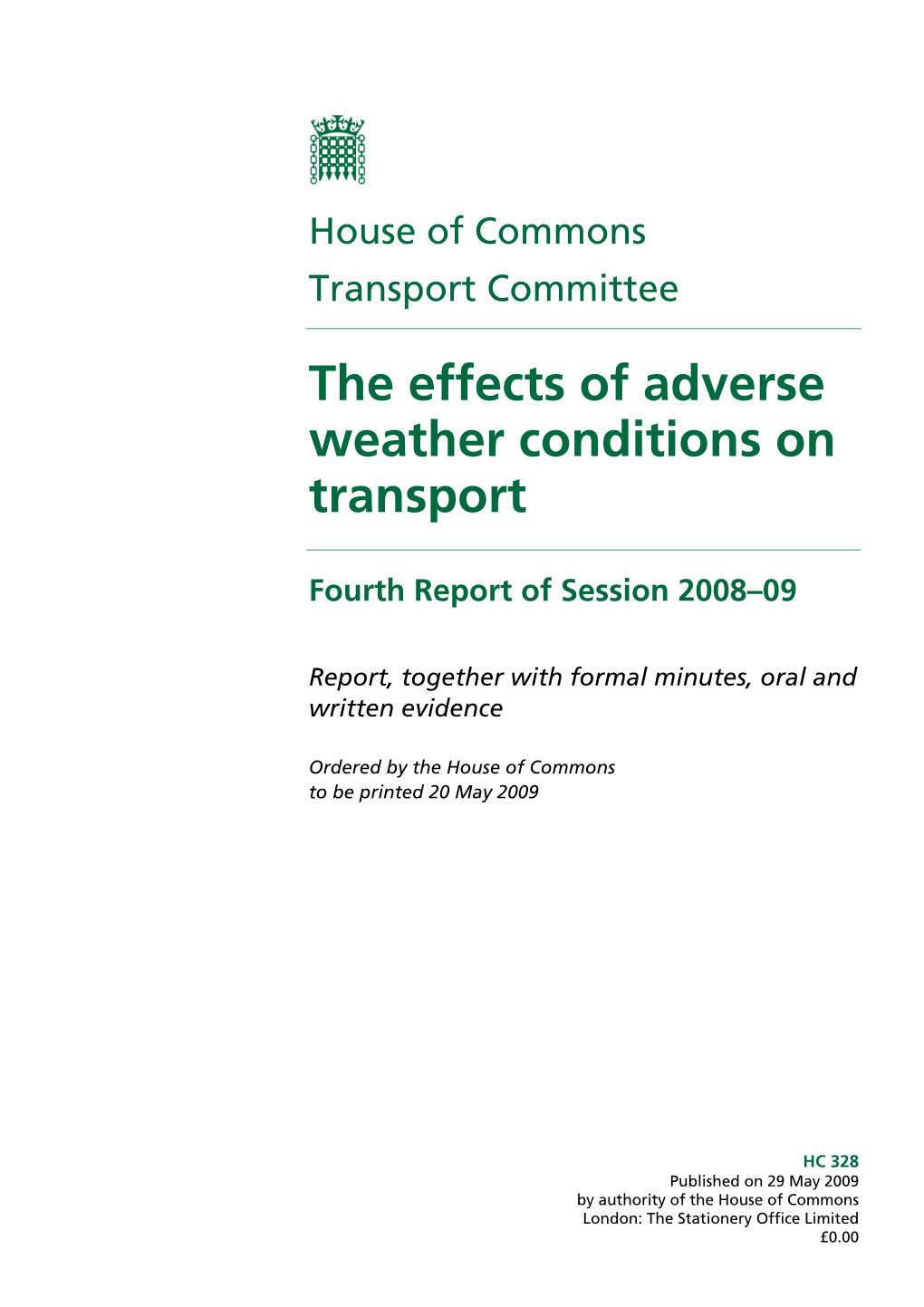 The Effects of Adverse Weather Conditions on Transport