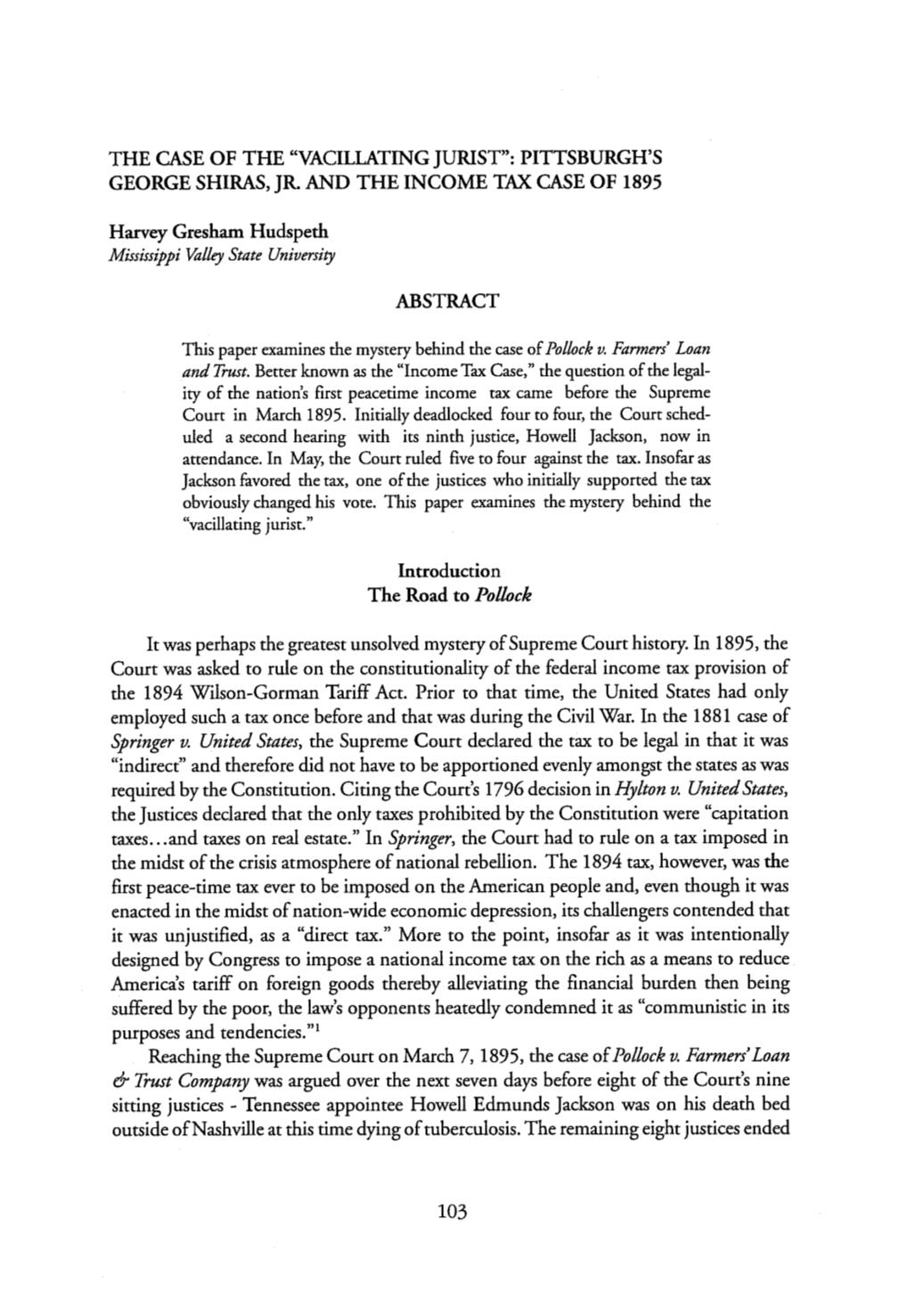 PITTSBURGH's GEORGE SHIRAS, JR. and the INCOME TAX CASE of 1895 Harvey Gresham Hudsp