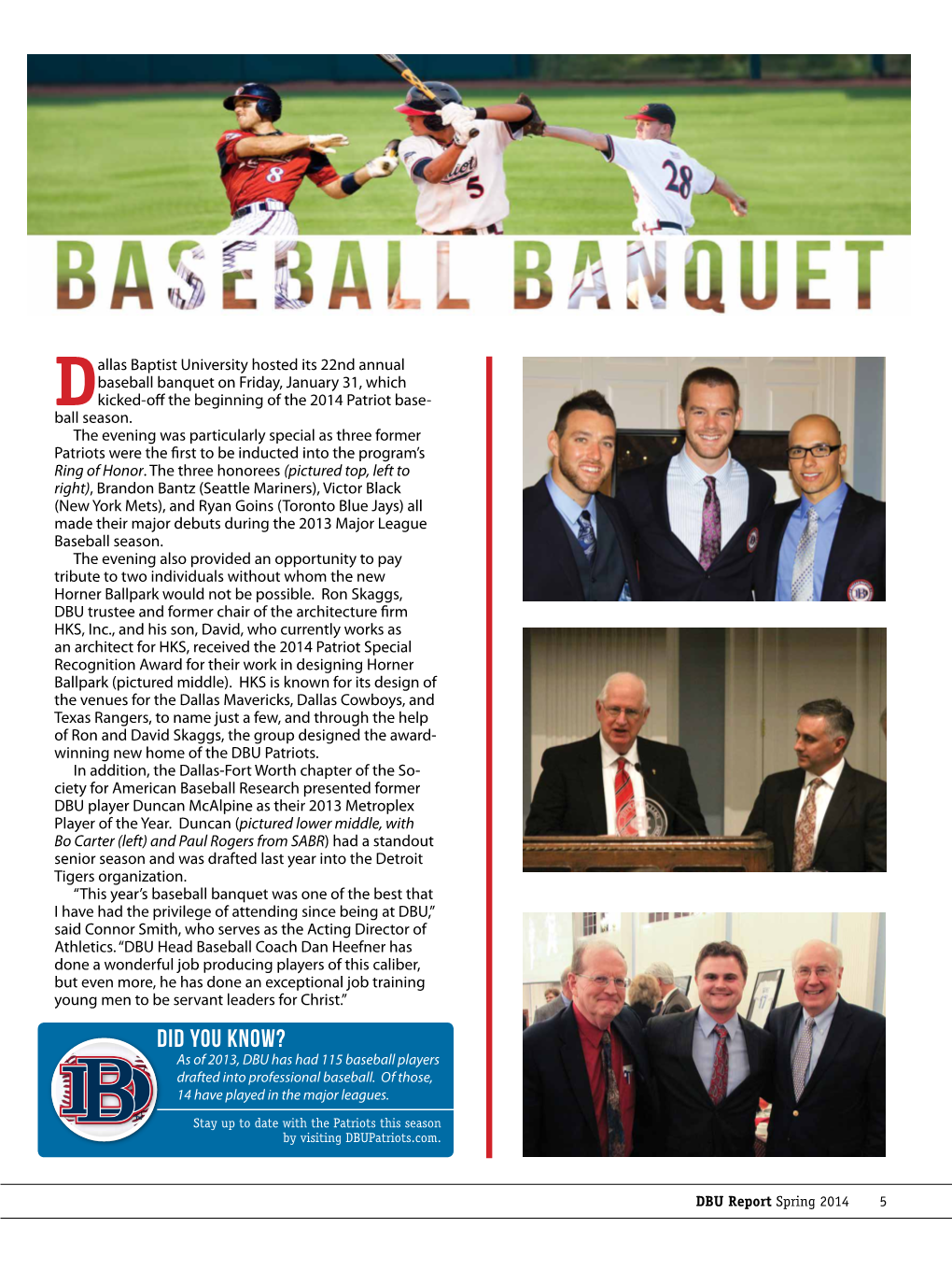 Baseball Banquet on Friday, January 31, Which Dkicked-Off the Beginning of the 2014 Patriot Base- Ball Season