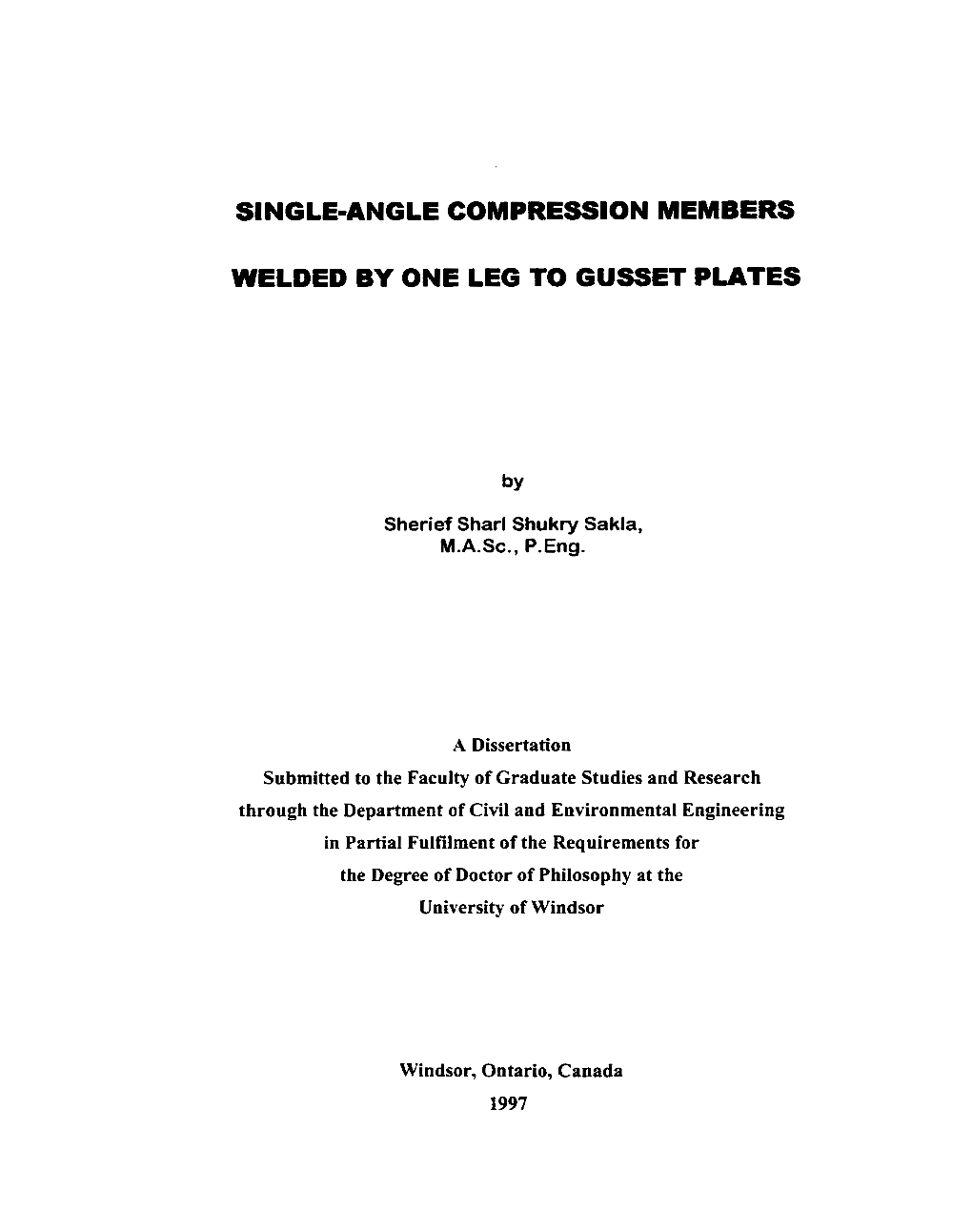 Single-Angle Compression Members Welded by One Leg to Gusset Plates