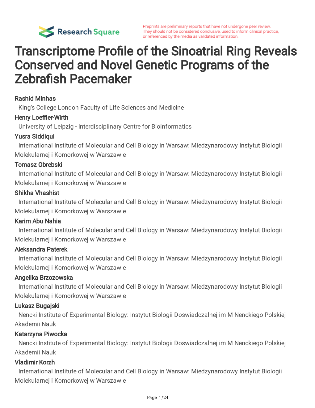 Transcriptome Pro Le of the Sinoatrial Ring Reveals Conserved and Novel Genetic Programs of the Zebra Sh Pacemaker