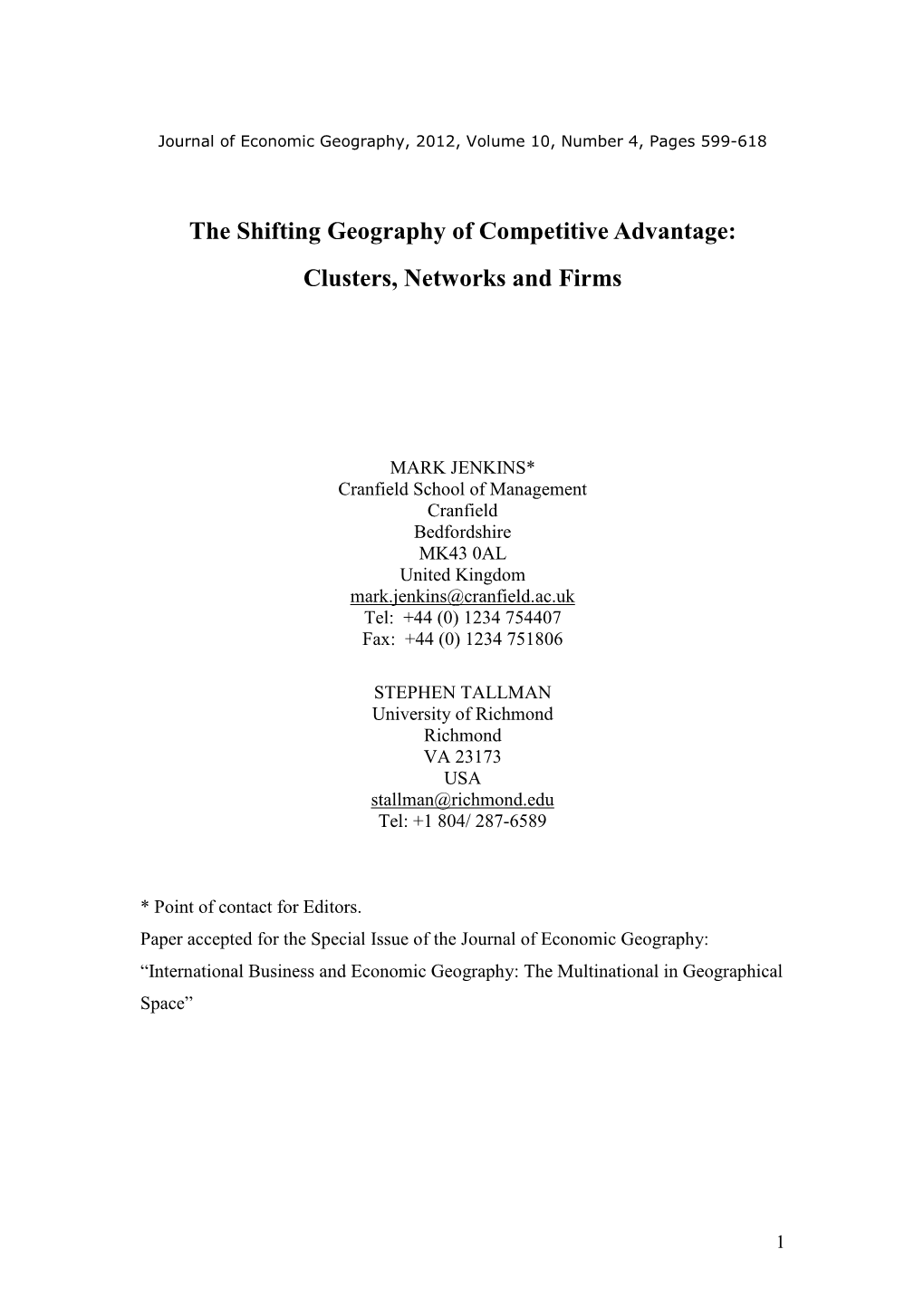 The Shifting Geography of Competitive Advantage: Clusters, Networks and Firms