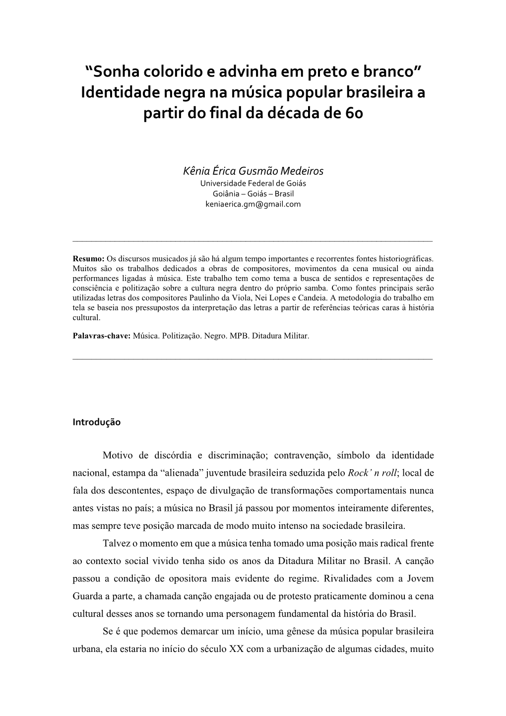 Sonha Colorido E Advinha Em Preto E Branco” Identidade Negra Na Música Popular Brasileira a Partir Do Final Da Década De 60