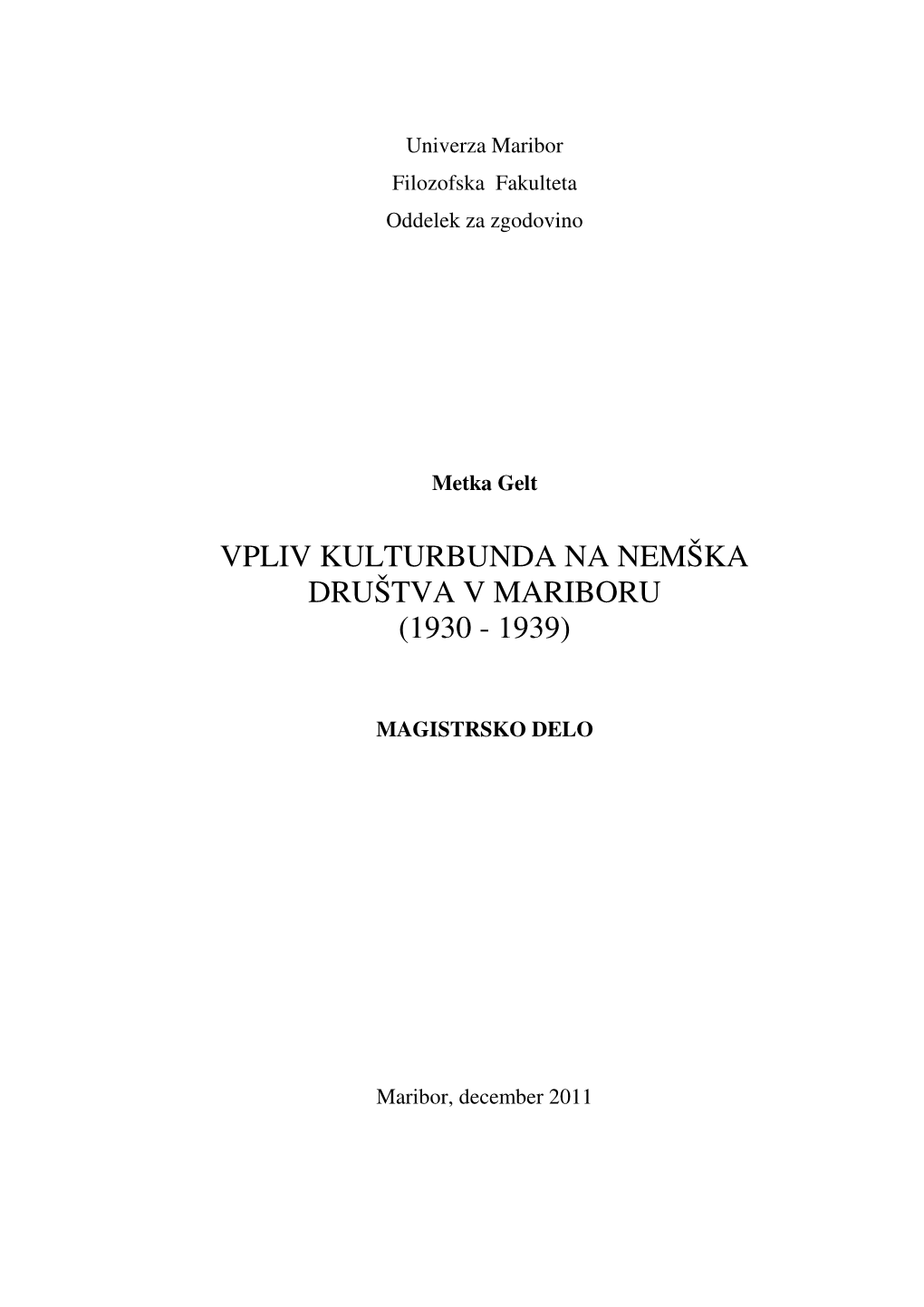 Vpliv Kulturbunda Na Nemška Društva V Mariboru (1930 - 1939)