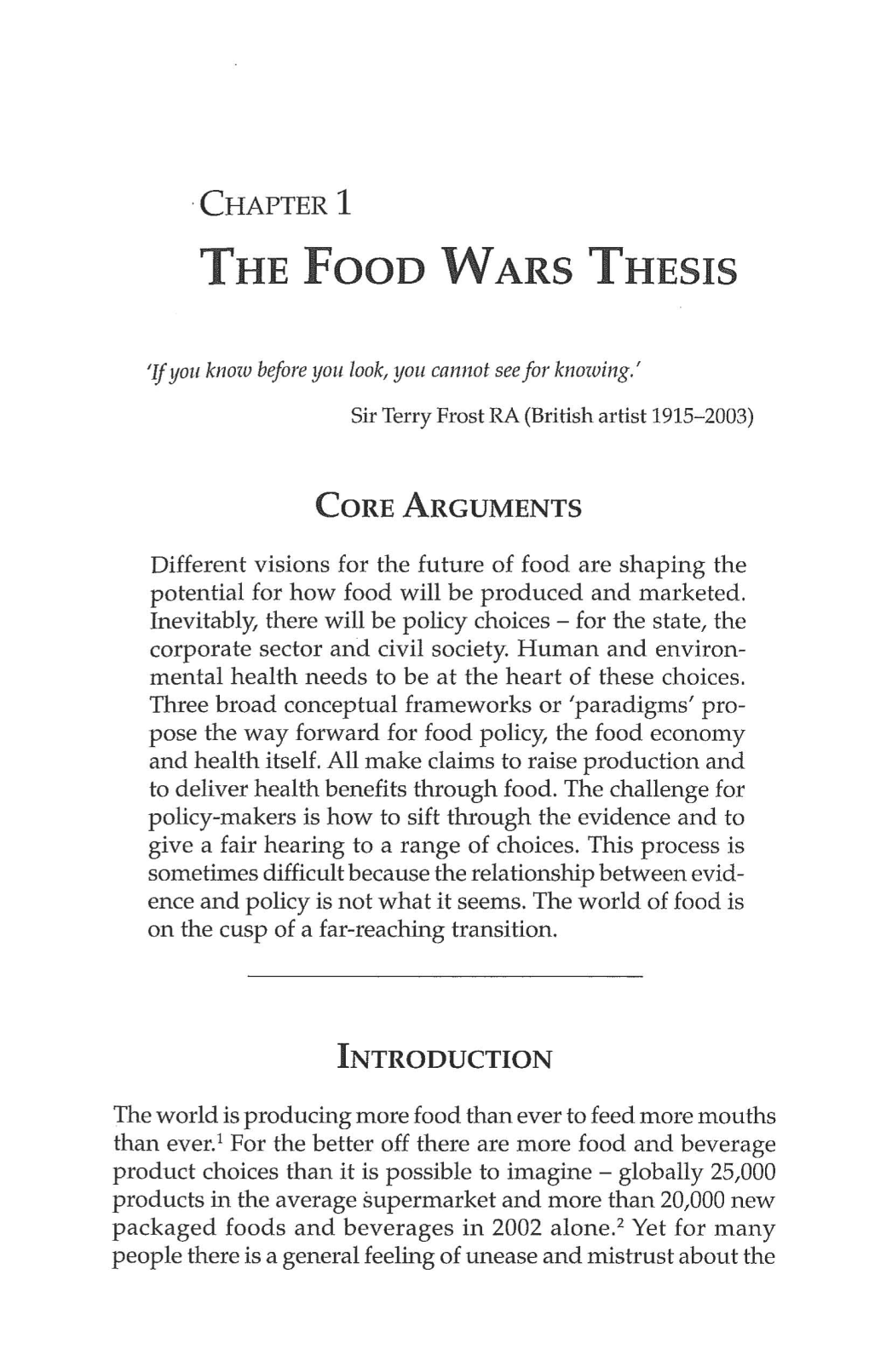 The Food Wars Thesis