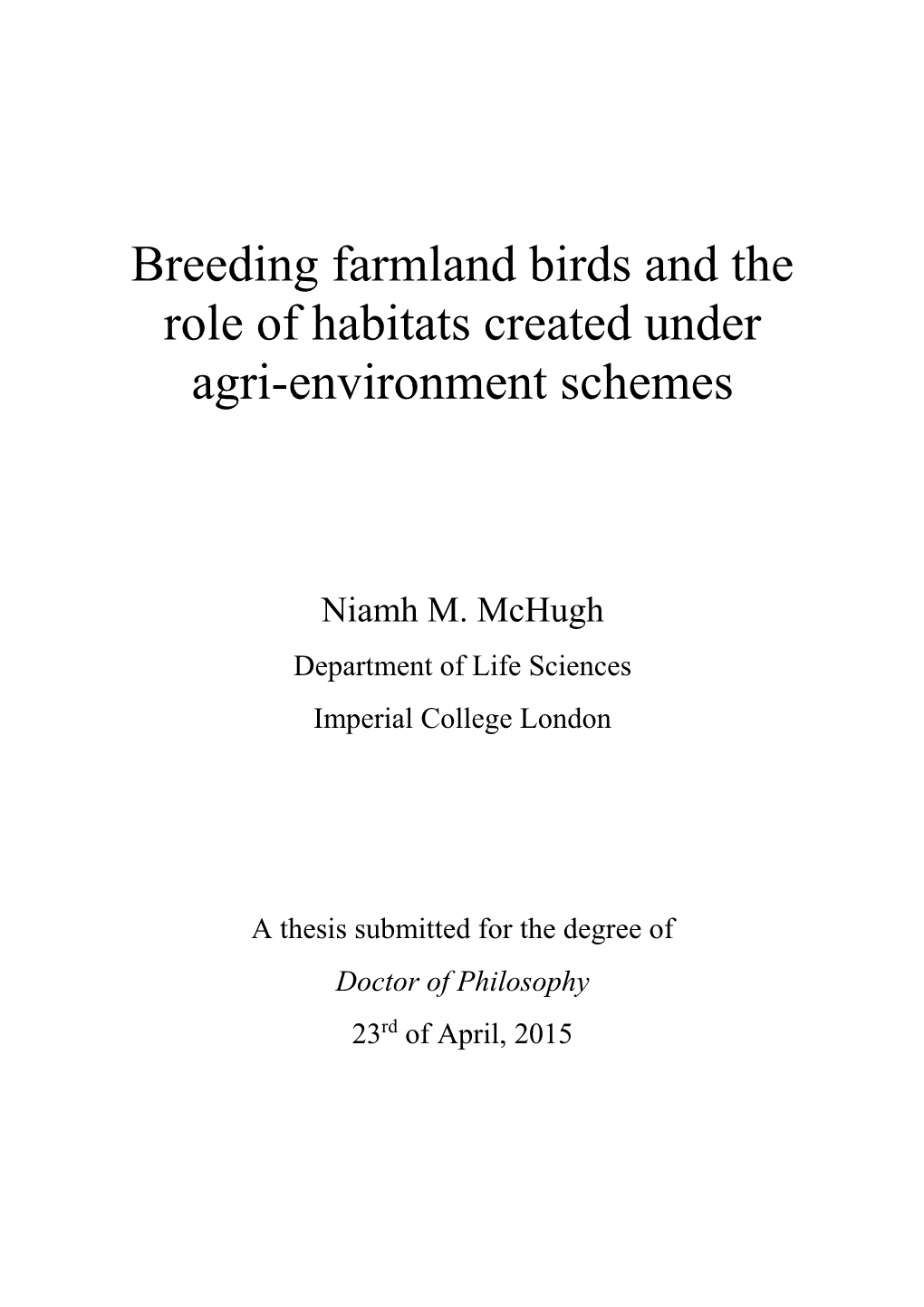 Breeding Farmland Birds and the Role of Habitats Created Under Agri-Environment Schemes
