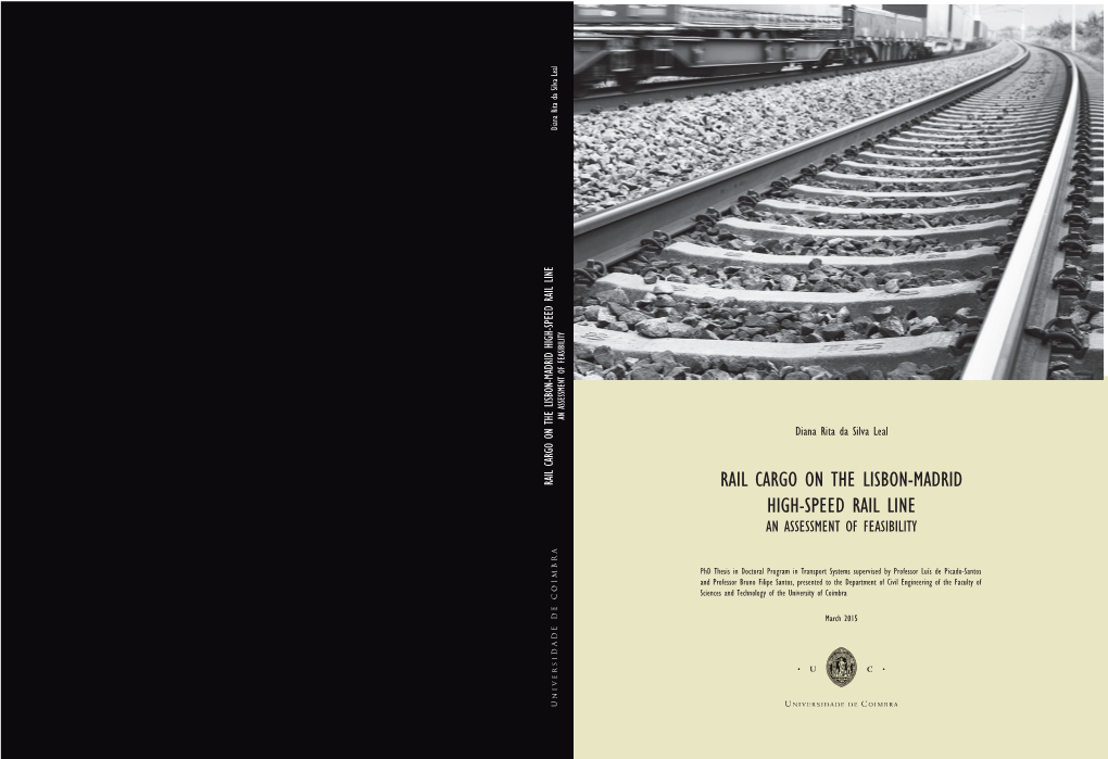 Rail Cargo on the Lisbon-Madrid High-Speed Line Rail Cargo on the Lisbon-Madrid High-Speed Rail Line an Assessment of Feasibility