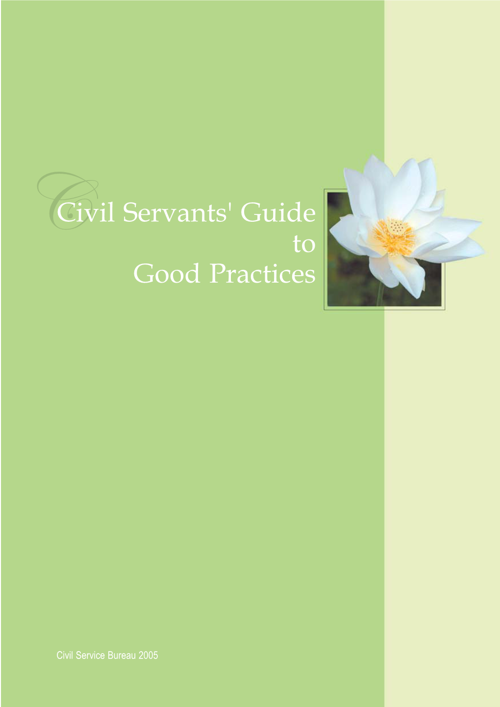 Civil Servants' Guide to Good Practices