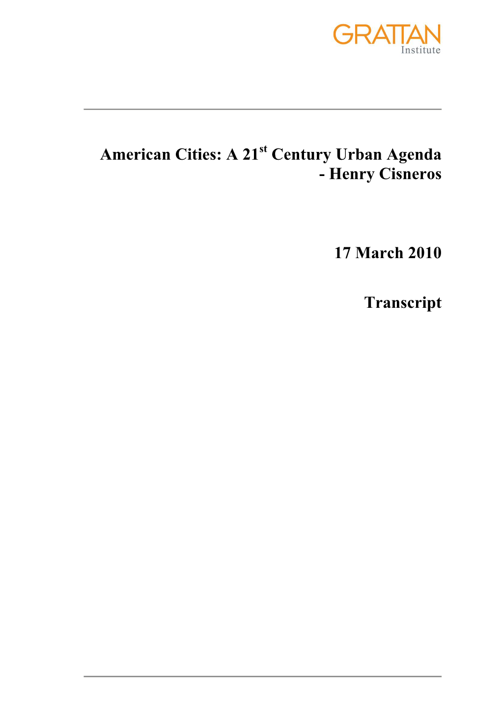 Henry Cisneros 17 March 2010 Transcript