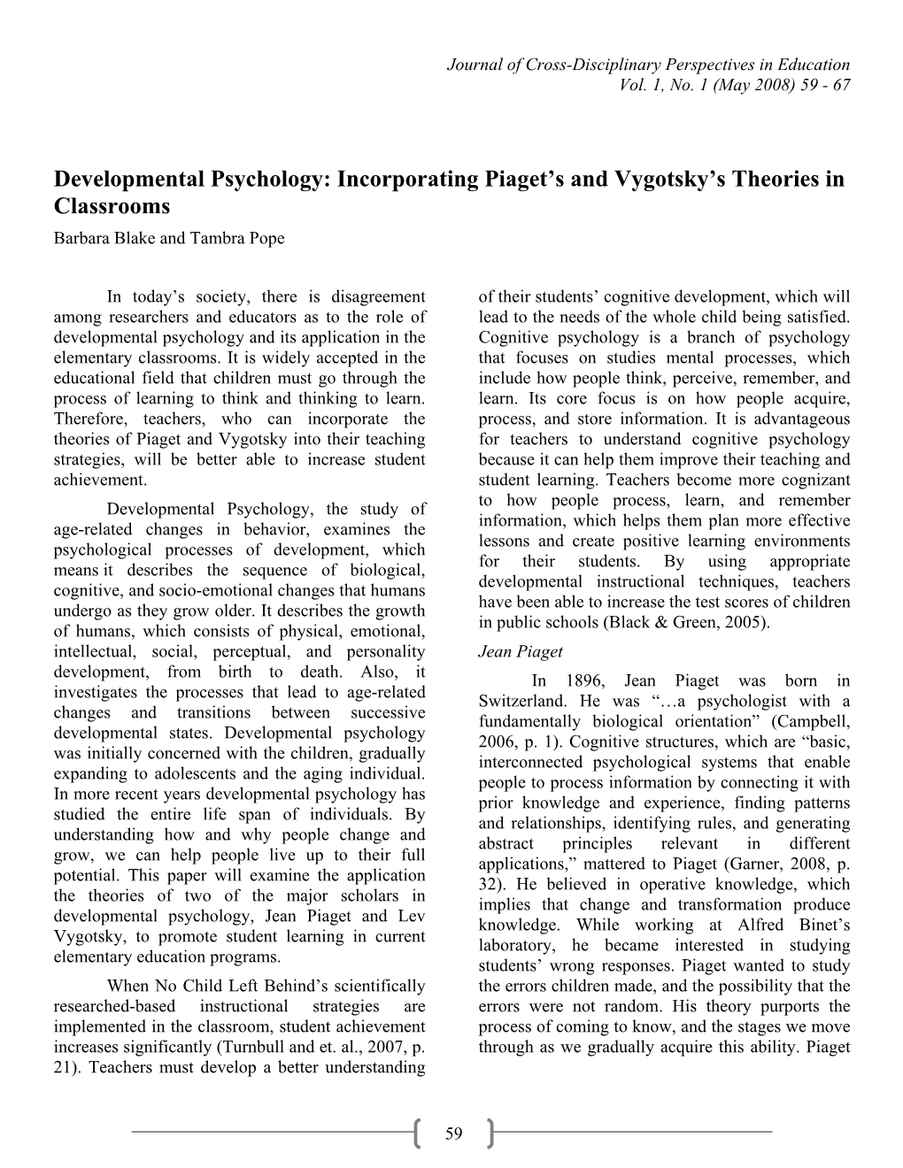 Developmental Psychology: Incorporating Piaget's and Vygotsky's Theories in Classrooms