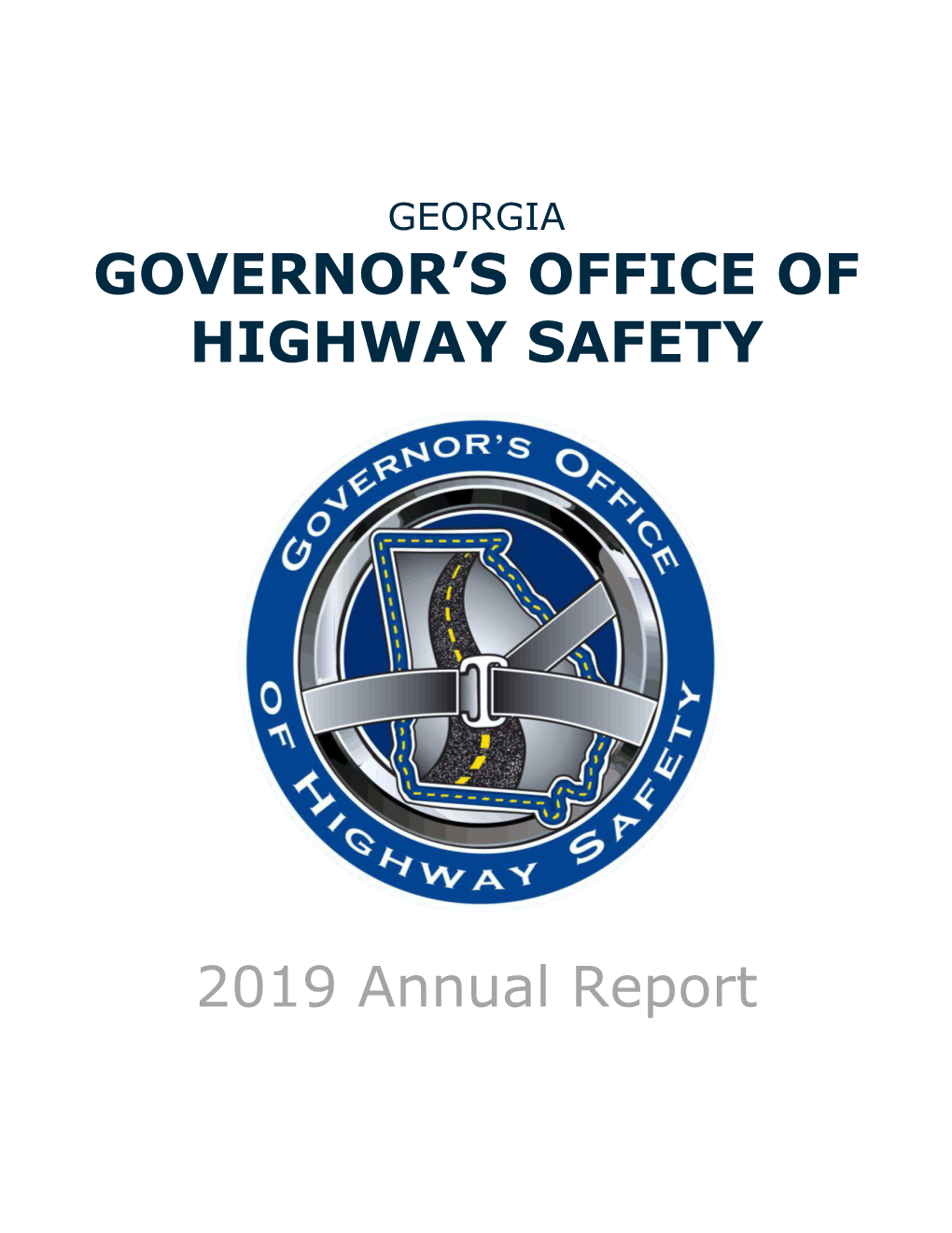 GOVERNOR's OFFICE of HIGHWAY SAFETY 2019 Annual Report