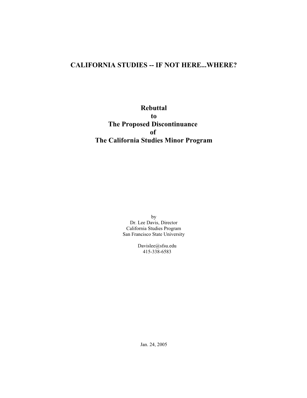 Rebuttal to the Proposed Discontinuance of the California Studies Minor Program