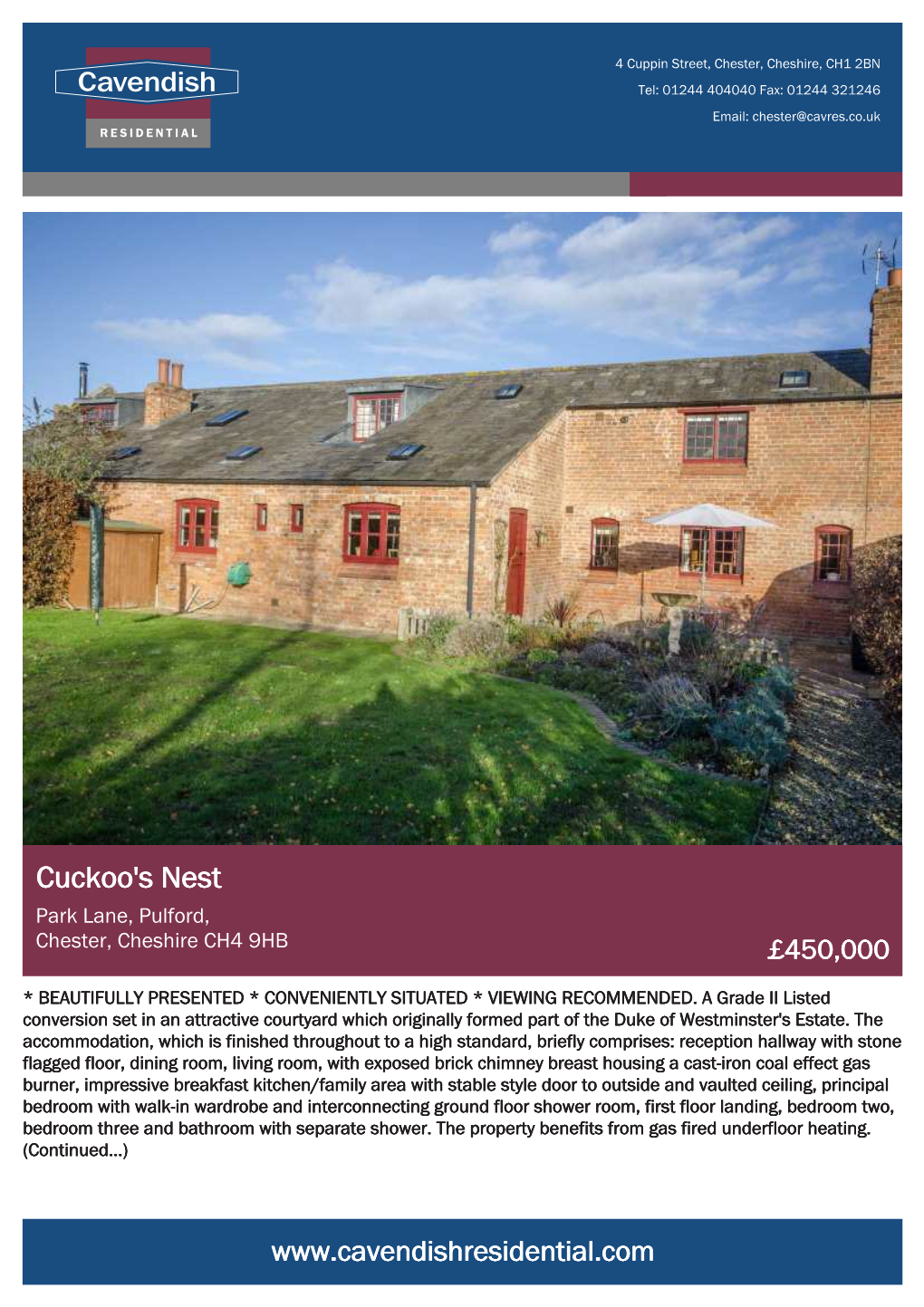 Cuckoo's Nest Park Lane, Pulford, Chester, Cheshire CH4 9HB £450,000