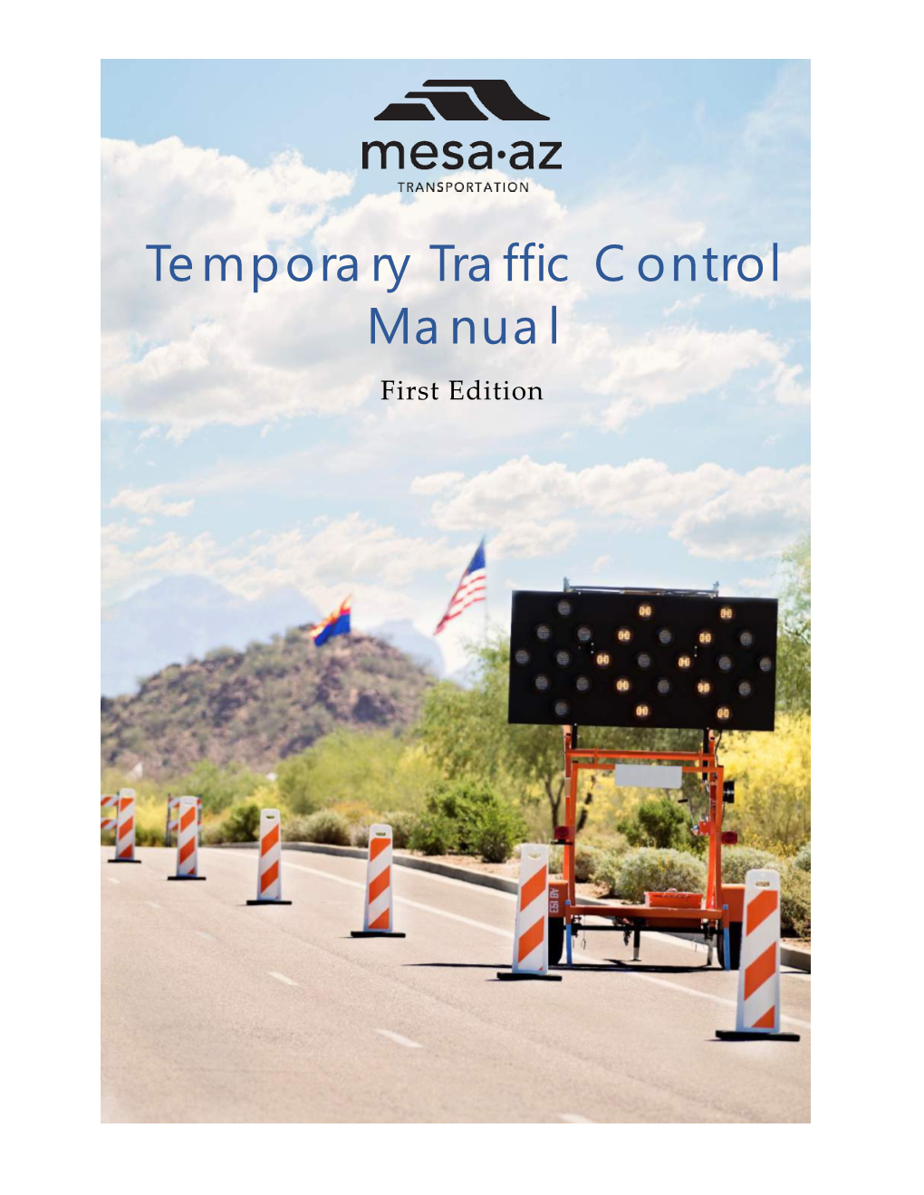 Temporary Traffic Control Manual First Edition