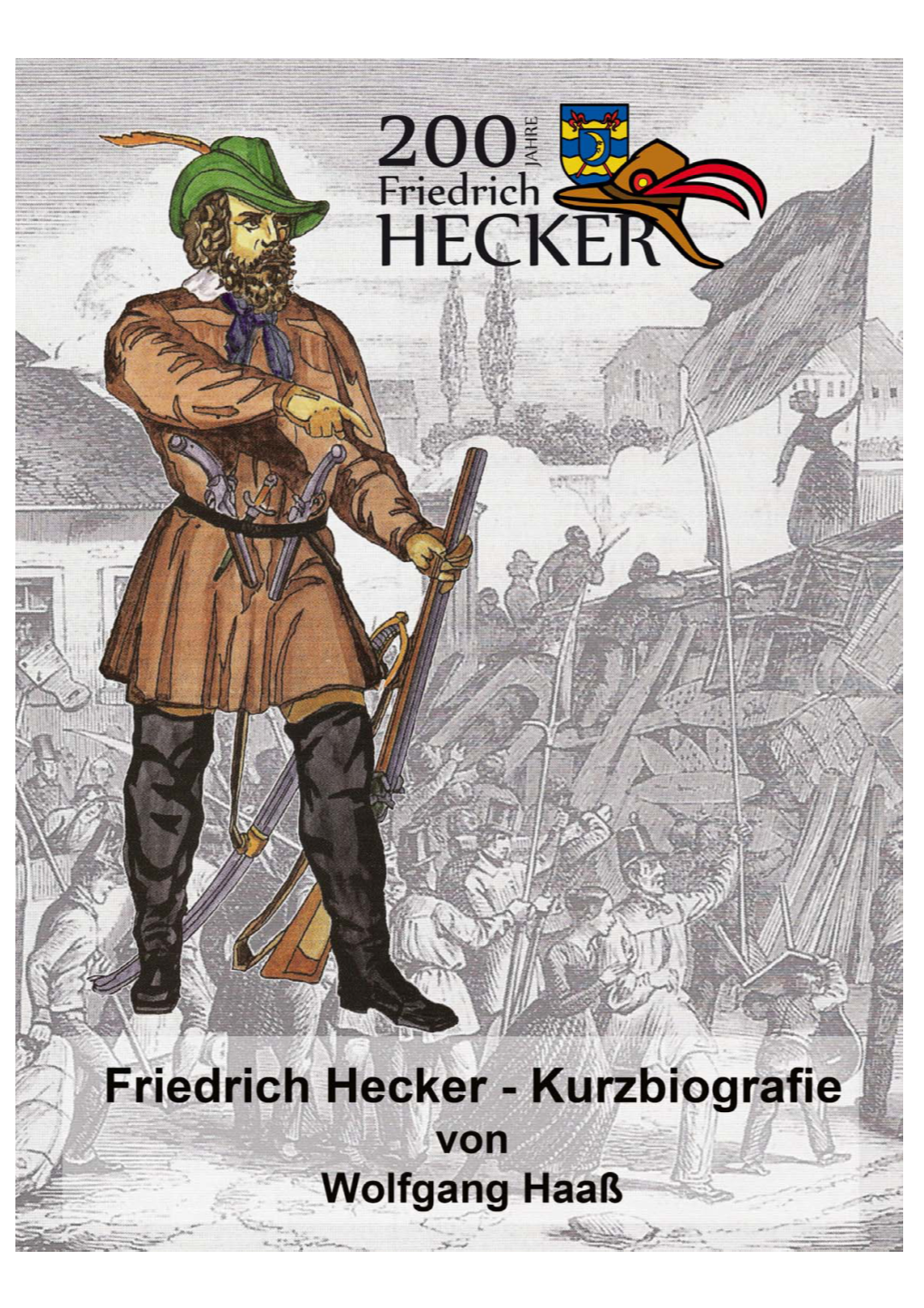 Friedrich Hecker (I) - Jugend Und Politisches Wirken