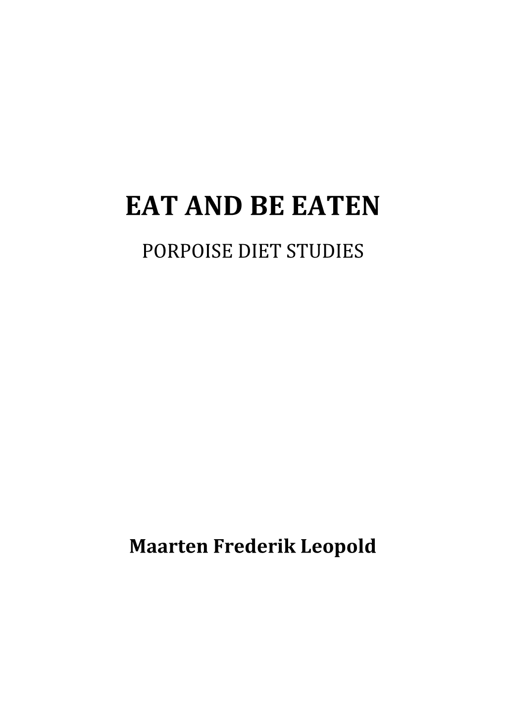 Eat and Be Eaten Porpoise Diet Studies