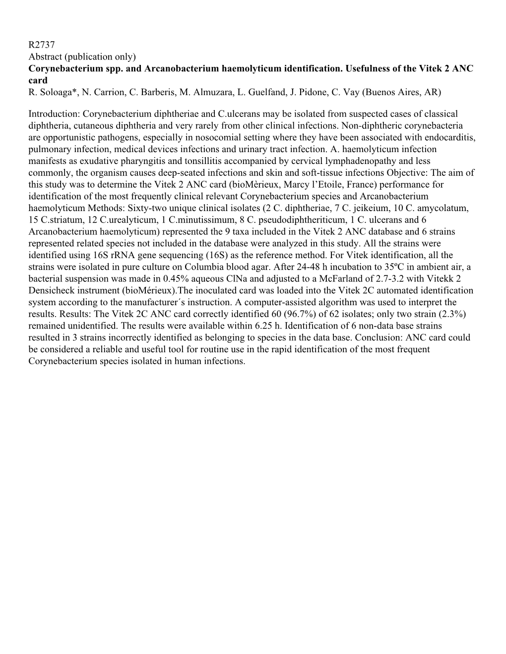 (Publication Only) Corynebacterium Spp. and Arcanobacterium Haemolyticum Identification