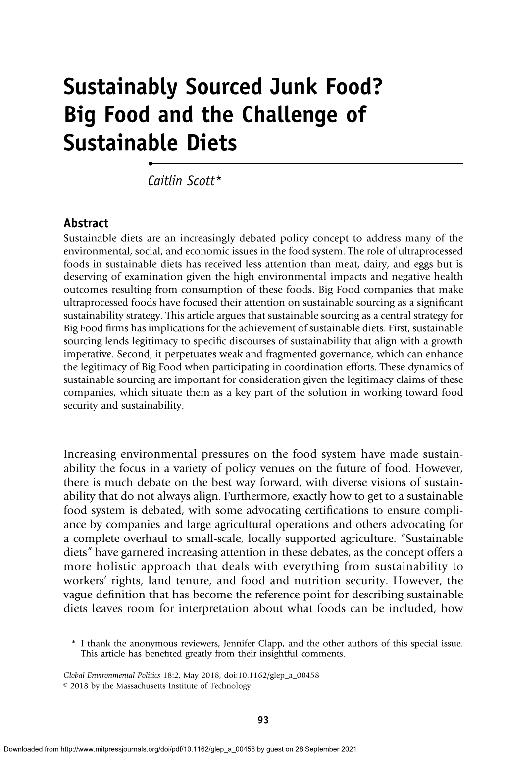 Sustainably Sourced Junk Food? Big Food and the Challenge of Sustainable Diets • Caitlin Scott*