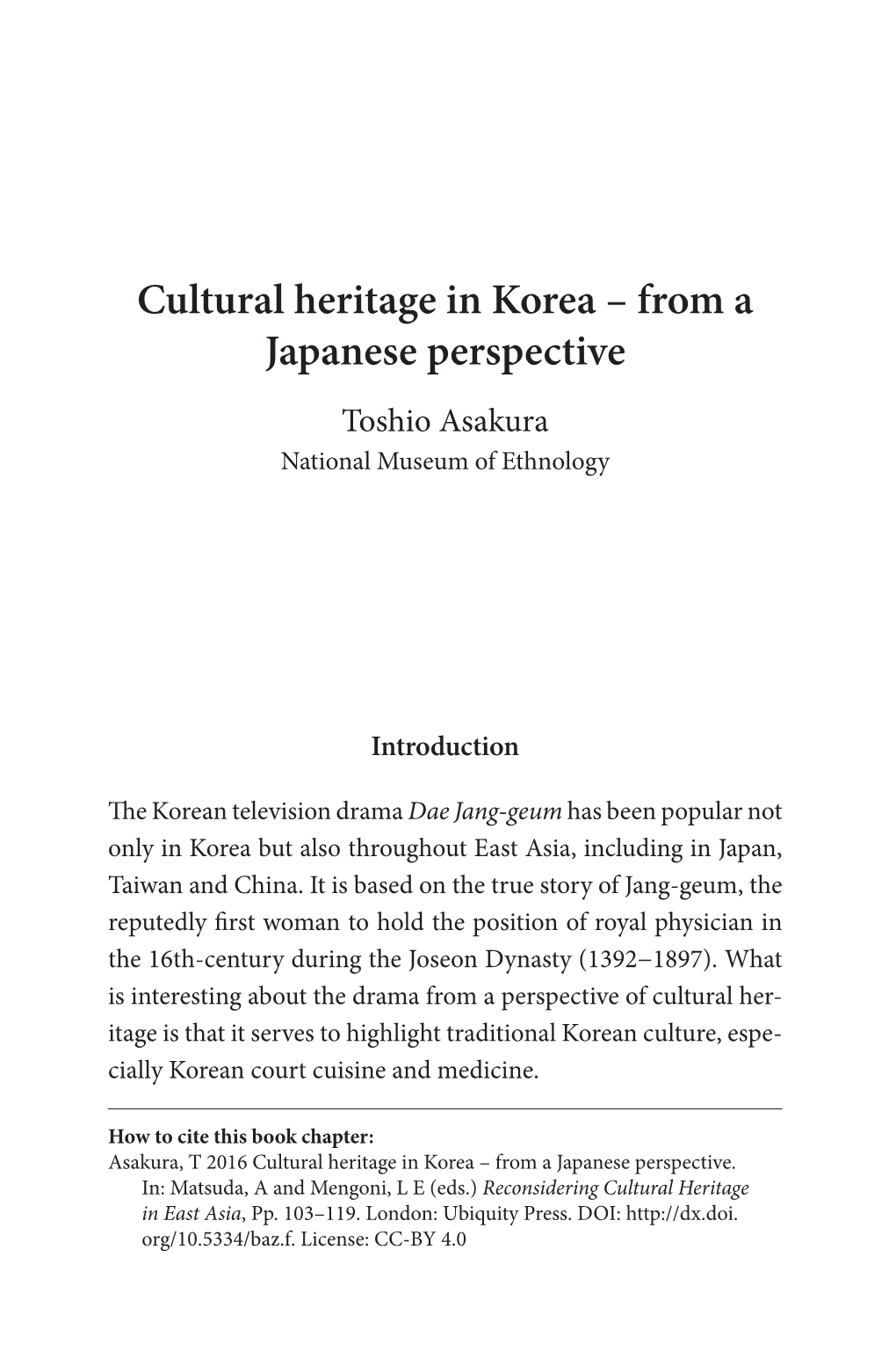 Cultural Heritage in Korea – from a Japanese Perspective Toshio Asakura National Museum of Ethnology