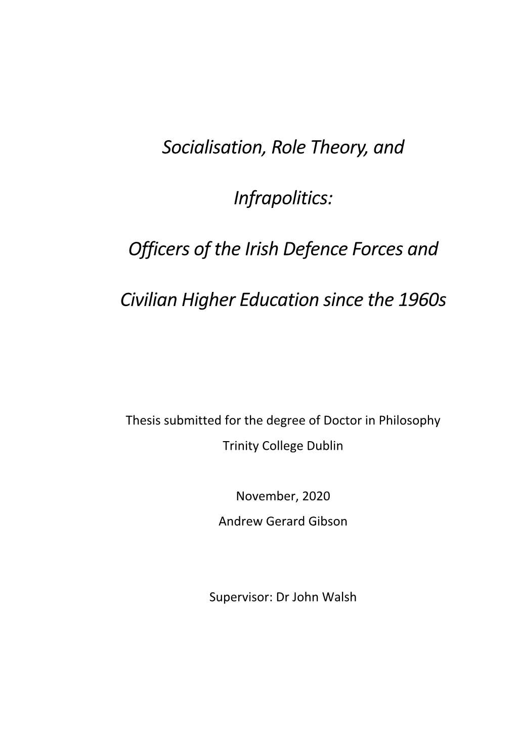 Officers of the Irish Defence Forces and Civilian Higher Education Since the 1960S