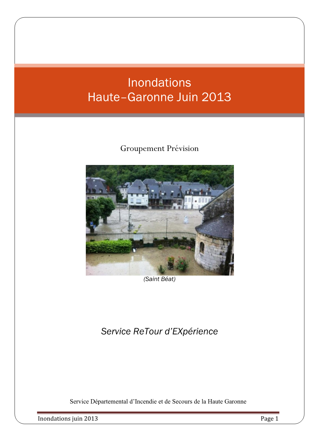 Inondations Haute–Garonne Juin 2013