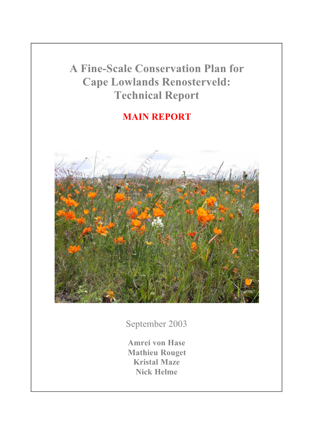 A Fine-Scale Conservation Plan for Cape Lowlands Renosterveld: Technical Report