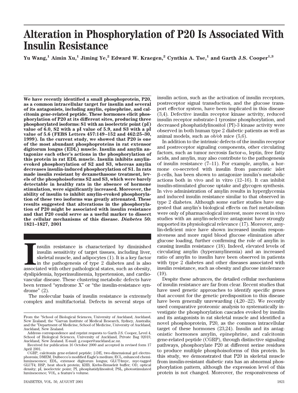 Alteration in Phosphorylation of P20 Is Associated with Insulin Resistance Yu Wang,1 Aimin Xu,1 Jiming Ye,2 Edward W