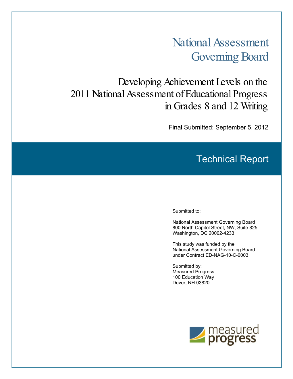 Developing Achievement Levels on the 2011 National Assessment of Educational Progress in Grades 8 and 12 Writing