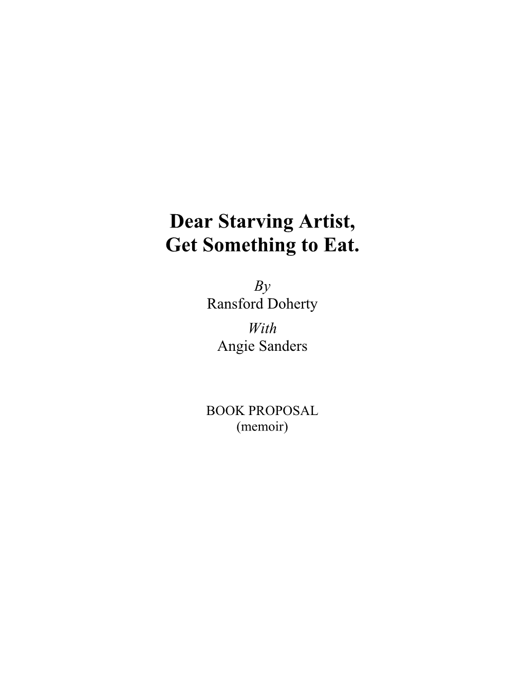 Dear Starving Artist, Get Something to Eat