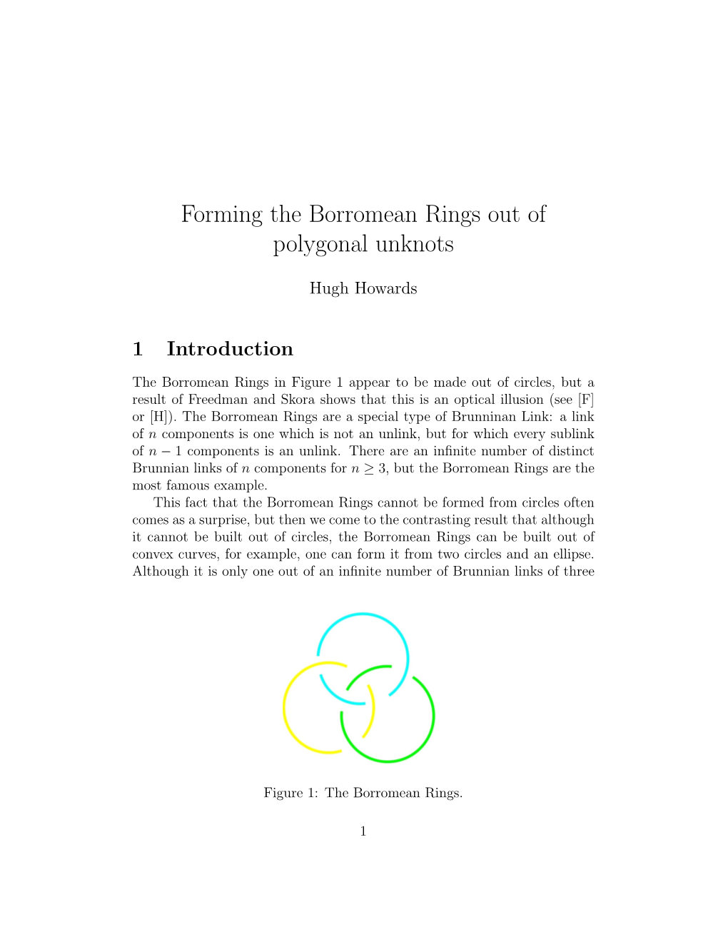 Forming the Borromean Rings out of Polygonal Unknots