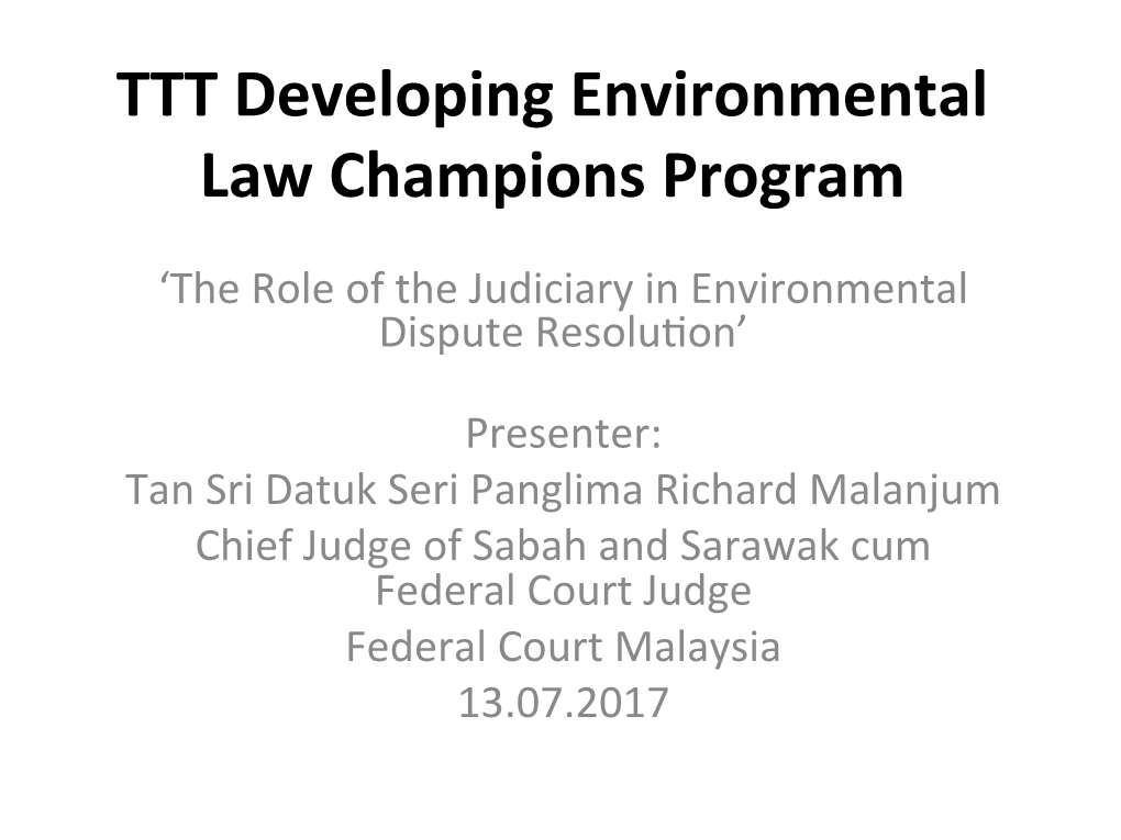 The Role of the Judiciary in Environmental Dispute Resolution