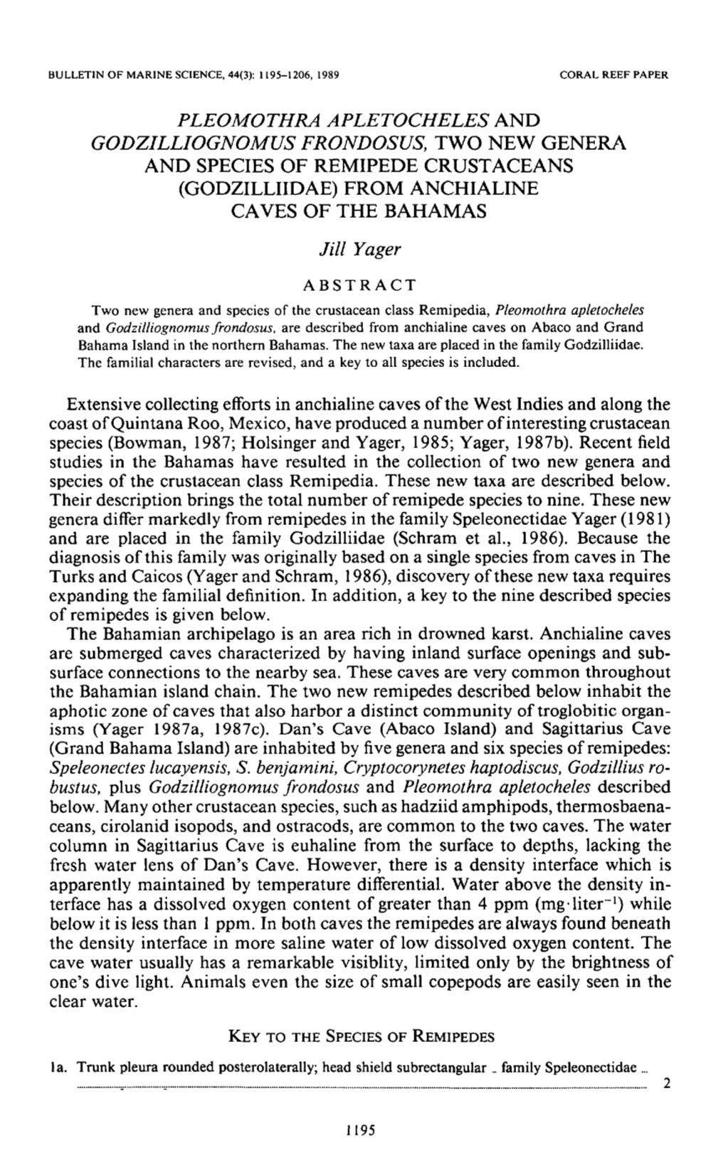 Pleomothra Apletocheles and Godzilliognomus Frondosus, Two New Genera and Species of Remipede Crustaceans (Godzilliidae) from Anchialine Caves of the Bahamas