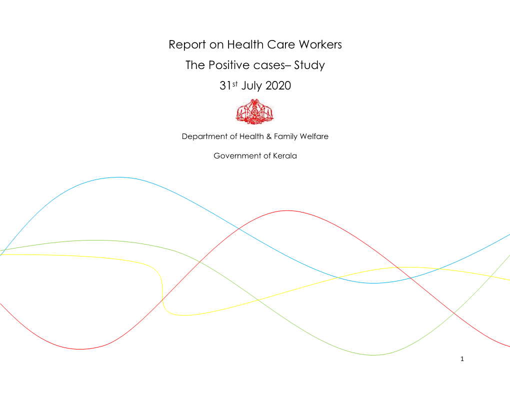 Report on Health Care Workers the Positive Cases– Study 31St July 2020
